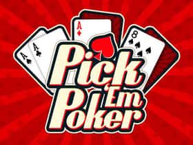Pick Em Poker