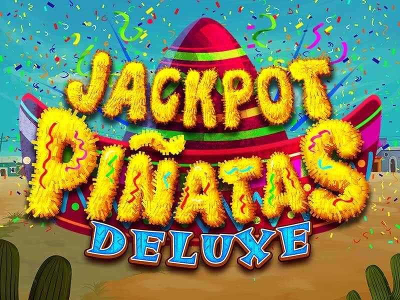 Jackpot Piñatas Deluxe