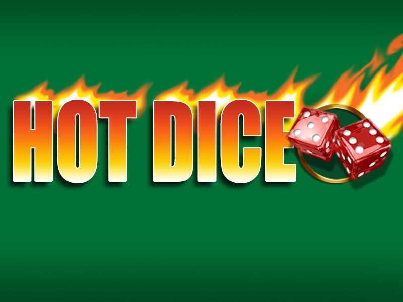 Hot Dice